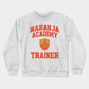 Naranja Academy Trainer (Variant) Crewneck Sweatshirt